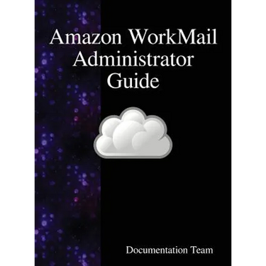 Amazon WorkMail Administrator Guide