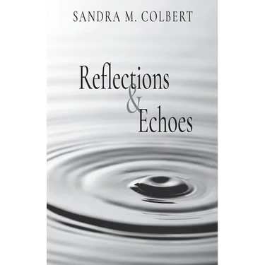 Reflections & Echoes