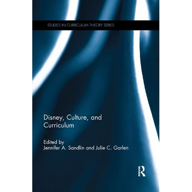 Disney, Culture, and Curriculum