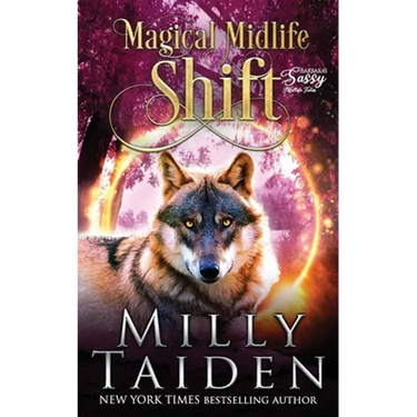 Magical Midlife Shift: Barbara's Sassy Midlife Tales - A Paranormal Women's Fiction