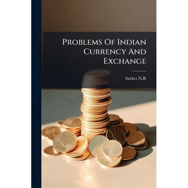 Problems Of Indian Currency And Exchange