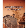 Animal Orientation and Navigation