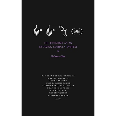 The Economy as an Evolving Complex System IV: Volume One