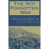 The Not Forgotten War
