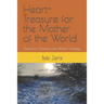 Heart-Treasure for the Mother of the World: Poems for Christmas and Winter Holidays