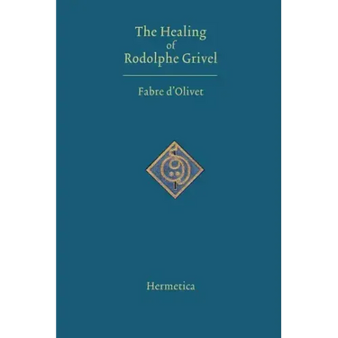 The Healing of Rodolphe Grivel