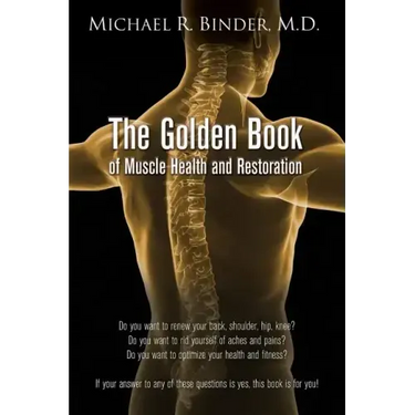 The Golden Book of Muscle Health and Restoration