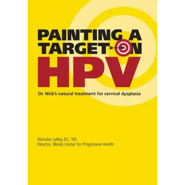 Painting a Target on HPV: Dr. Nick's Natural Treatment for Cervical Dysplasia