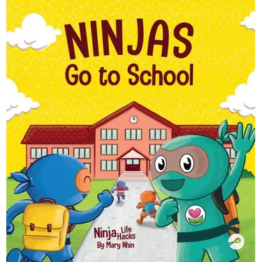 Ninjas Go to School: A Rhyming Children's Book About School