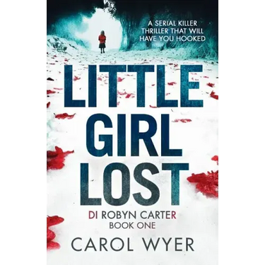 Little Girl Lost: A gripping thriller that will have you hooked