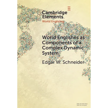 World Englishes as Components of a Complex Dynamic System