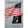 A Veteran's Cry-The Journey Home