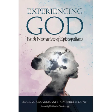 Experiencing God: Faith Narratives of Episcopalians