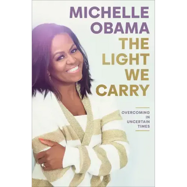 The Light We Carry: Overcoming in Uncertain Times