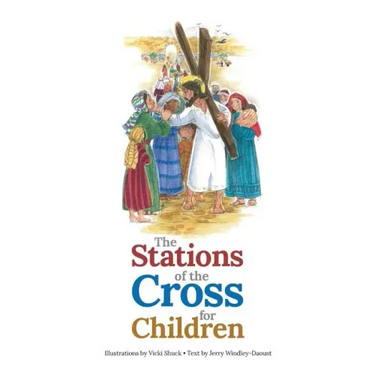 The Stations of the Cross for Children