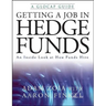 Getting a Job in Hedge Funds: An Inside Look at How Funds Hire