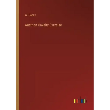 Austrian Cavalry Exercise