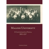 Malone University: A Commemorative History, 1892-2017