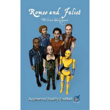Romeo and Juliet: Illustrated and AUGMENTED REALITY enabled