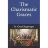 The Charismatic Graces