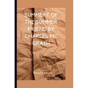 Summery of the summer friend: A memoir