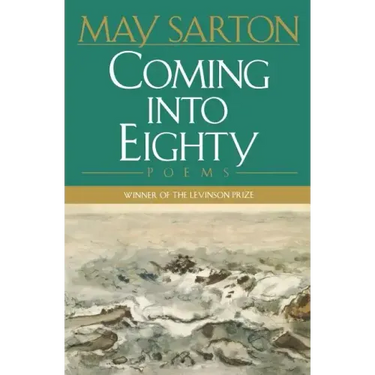 Coming Into Eighty: Poems
