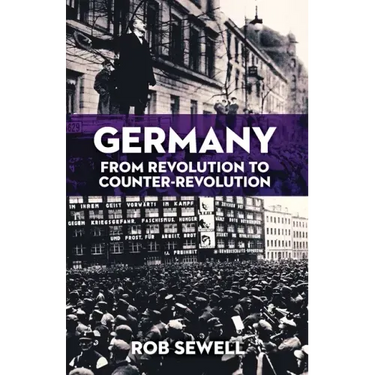 Germany: From Revolution to Counter Revolution