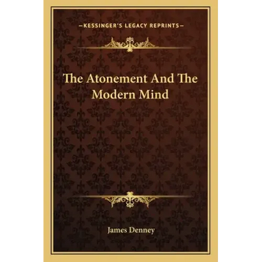 The Atonement and the Modern Mind