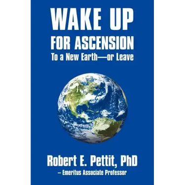 WAKE UP FOR ASCENSION To a New Earth - or Leave