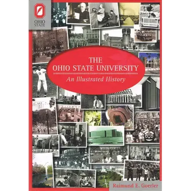 The Ohio State University: An Illustrated History