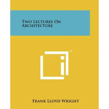 Two Lectures On Architecture