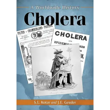 Cholera: A Worldwide History