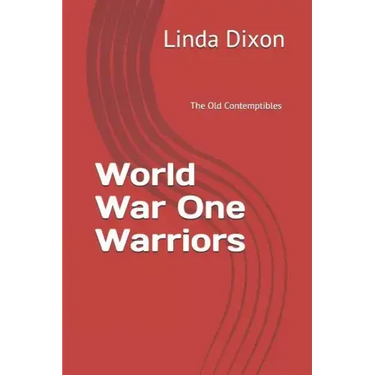 World War One Warriors: The Old Contemptibles