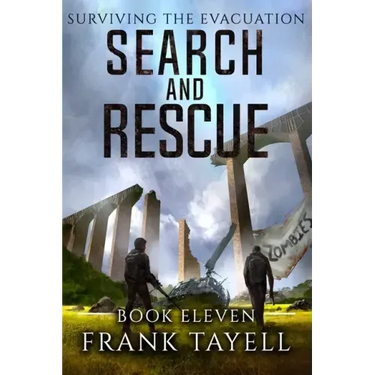 Surviving The Evacuation, Book 11: Search and Rescue