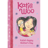 Katie's Happy Mother's Day