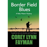 Border Field Blues: A Rolly Waters Mystery