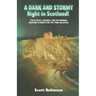 A Dark and Stormy Night in Scotland!: Folk Tales, Legends, and Disturbing Bedtime Stories for the True Believer
