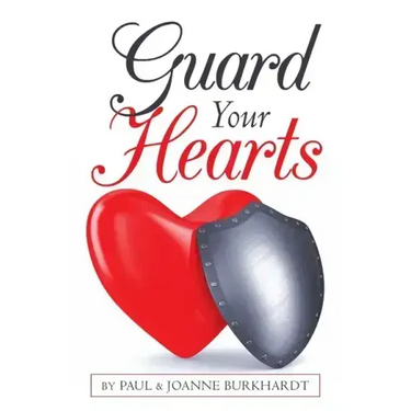 Guard Your Hearts