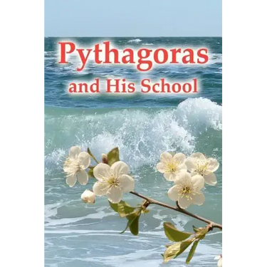 Pythagoras And His School