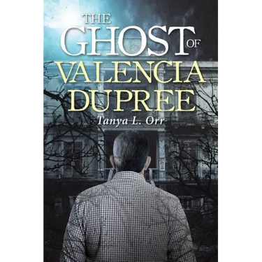 The Ghost of Valencia Dupree