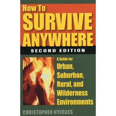 How to Survive Anywhere