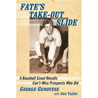 Fate's Take-Out Slide: A Baseball Scout Recalls Can't-Miss Prospects Who Did