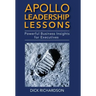 Apollo Leadership Lessons: Powerful Business Insights for Executives