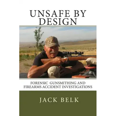 unSafe by Design?: Forensic Firearms Investigations