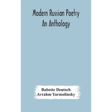 Modern Russian poetry: an anthology