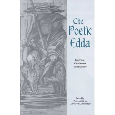 The Poetic Edda: Essays on Old Norse Mythology