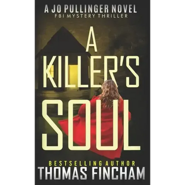 A Killer's Soul: FBI Mystery Thriller
