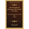 The Principles Of Harmony And Contrast Of Colors: And Their Applications To The Arts (1855)