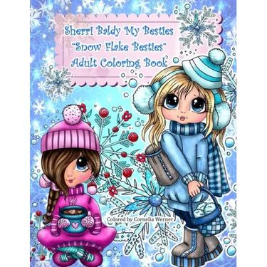 Sherri Baldy My Besties Snow flake Besties Adult Coloring Book