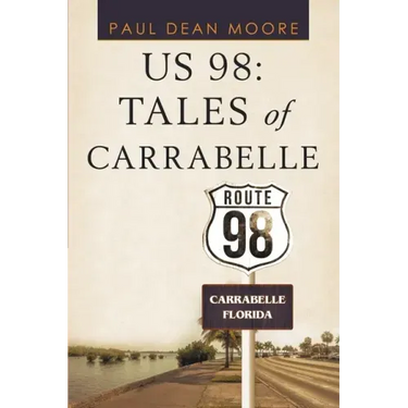 Us 98: Tales of Carrabelle